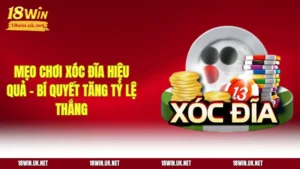 Mẹo Chơi Xóc Đĩa Hiệu Quả – Bí Quyết Tăng Tỷ Lệ Thắng